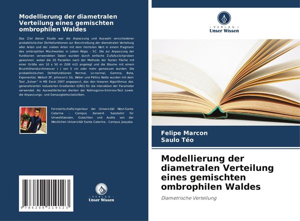 Modellierung der diametralen Verteilung eines gemischten ombrophilen Waldes -