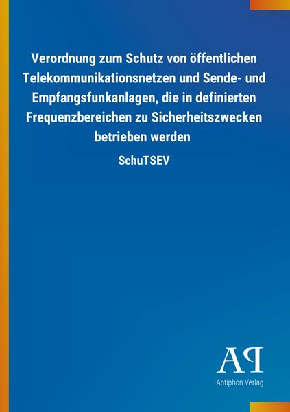Produktbild: Verordnung zum Schutz von &ouml;ffentlichen Telekommunikationsnet