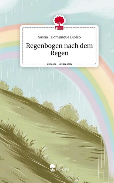 Produktbild: Regenbogen nach dem Regen. Life is a Story - story.one