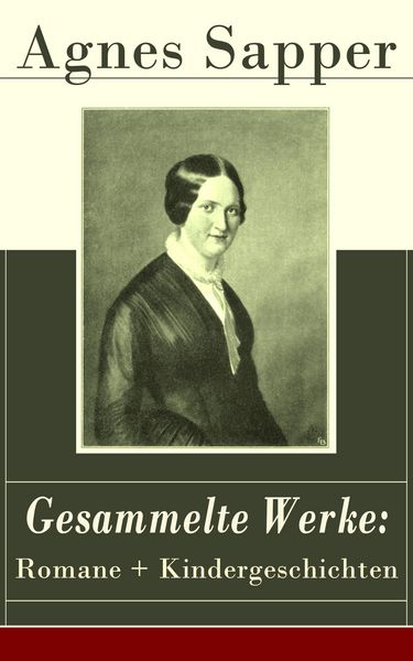 Produktbild: Gesammelte Werke: Romane + Kindergeschichten