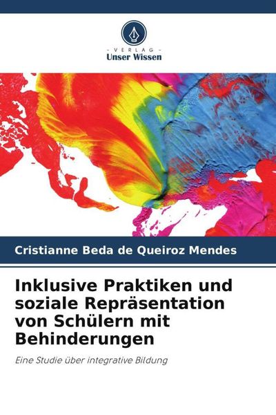 Produktbild: Inklusive Praktiken und soziale Repr&auml;sentation von Sch&uuml;lern mit Behinderungen
