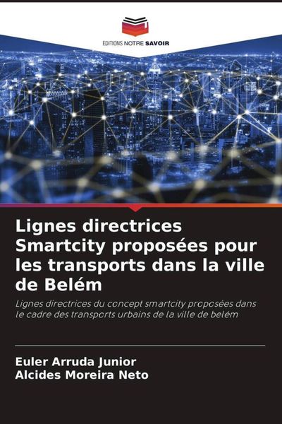 Produktbild: Lignes directrices Smartcity propos&eacute;es pour les transports dans la ville de Bel&eacute;m