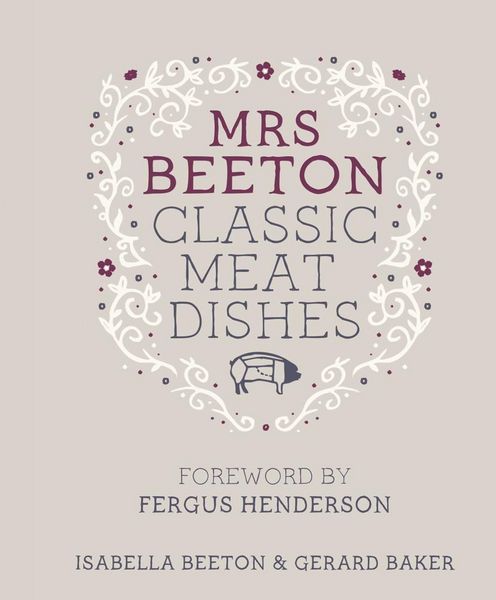 Produktbild: Mrs Beeton's Classic Meat Dishes