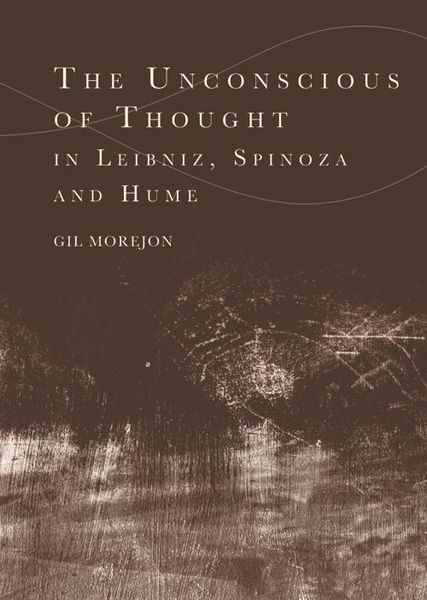 Produktbild: Unconscious of Thought in Leibniz, Spinoza, and Hume