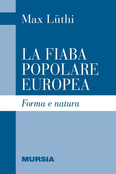 Produktbild: La fiaba popolare europea. Forma e natura