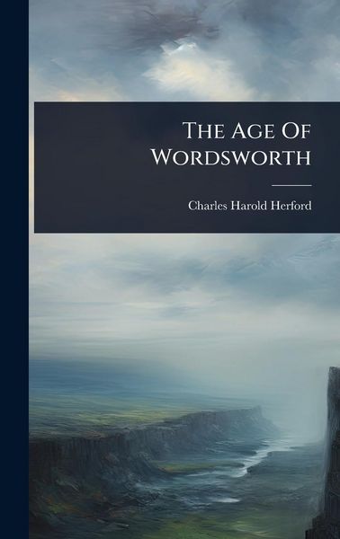 Produktbild: The Age Of Wordsworth