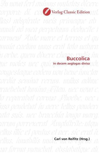 Buccolica, Taschenbuch von , Verlag Classic Edition, 9783839715239