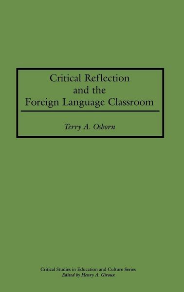Produktbild: Critical Reflection and the Foreign Language Classroom
