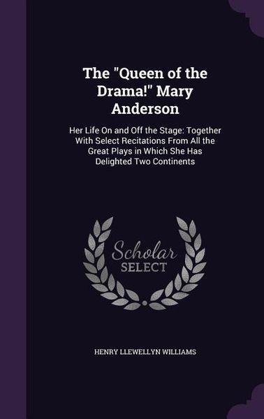 Produktbild: The "Queen of the Drama!" Mary Anderson