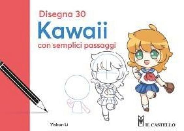 Produktbild: Disegna 30 kawaii con semplici passaggi