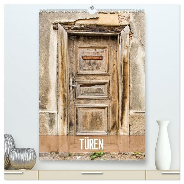Produktbild: T&uuml;ren (hochwertiger Premium Wandkalender 2027 DIN A2 hoch), Kunstdruck in Hochglanz