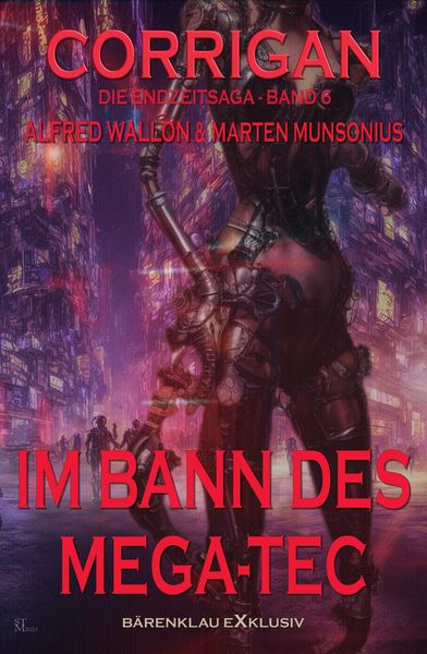 Produktbild: Corrigan - Die Endzeitsaga, Band 6: Im Bann des Mega-Tec