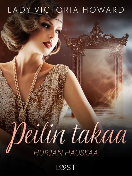 Produktbild: Peilin takaa: Hurjan hauskaa - aikamatkailua ja romantiikkaa