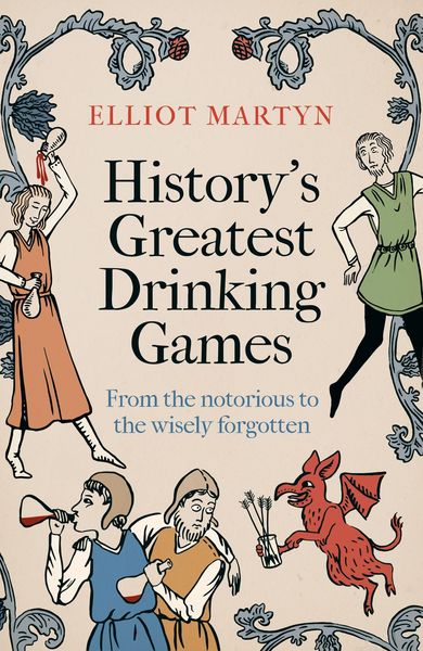Produktbild: History's Greatest Drinking Games