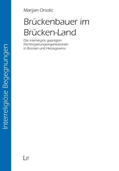 Produktbild: Orsolic, M: Br&uuml;ckenbauer im Br&uuml;cken-Land