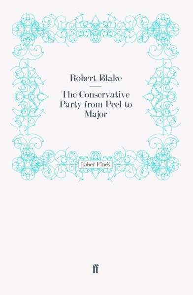 Produktbild: The Conservative Party from Peel to Major