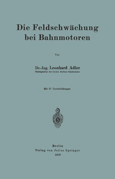 Produktbild: Die Feldschw&auml;chung bei Bahnmotoren