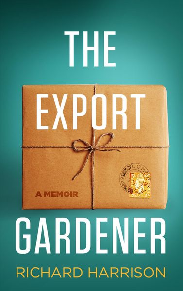Produktbild: The Export Gardener. A Clumsy Australian Starts a Gardening Business in the UK, Not Knowing a Weed from a Wisteria.