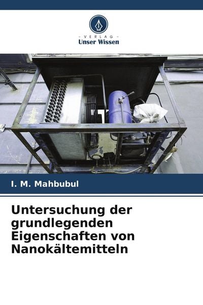 Produktbild: Untersuchung der grundlegenden Eigenschaften von Nanok&auml;ltemitteln