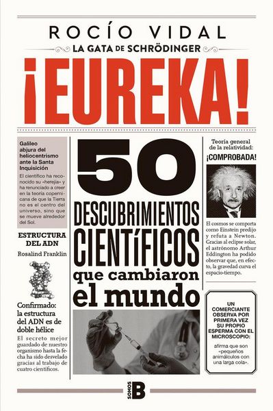 Produktbild: &iexcl;Eureka! : 50 descubrimientos cient&iacute;ficos que cambiaron al mundo