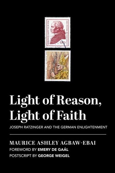 Produktbild: Light of Reason, Light of Faith: Joseph Ratzinger and the German Enlightenment