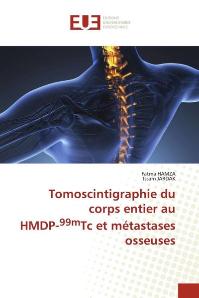Produktbild: Tomoscintigraphie du corps entier au HMDP-99mTc et m&eacute;tastases osseuses