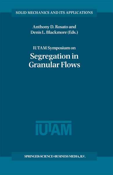 Produktbild: IUTAM Symposium on Segregation in Granular Flows