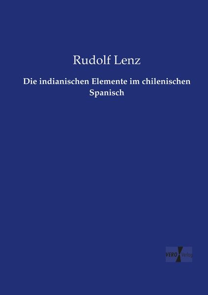 Produktbild: Die indianischen Elemente im chilenischen Spanisch
