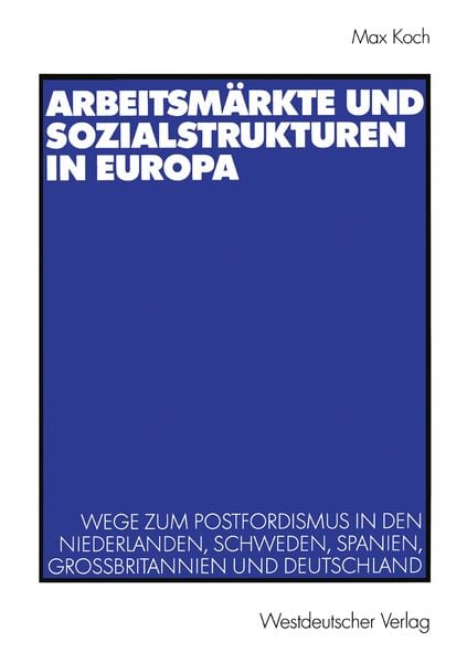 Produktbild: Arbeitsm&auml;rkte und Sozialstrukturen in Europa
