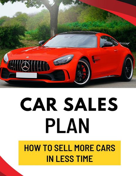 Produktbild: Car Sales Plan: How to Sell More Cars in Less Time
