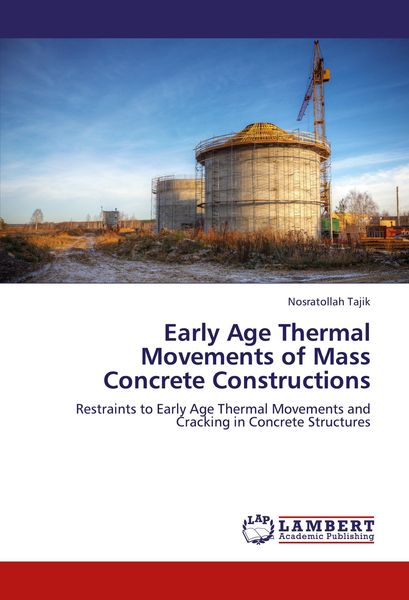 Produktbild: Early Age Thermal Movements of Mass Concrete Constructions
