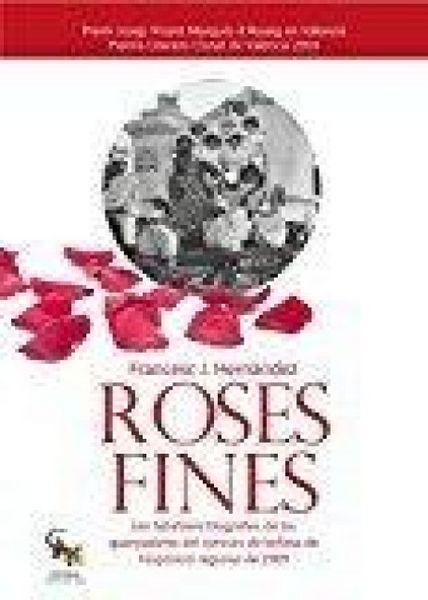 Produktbild: Roses fines : les fabuloses biografies de les guanyadores del concurs de bellesa de l'exposici&oacute; de 1909