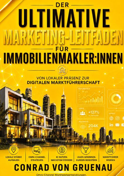 Produktbild: Der ultimative Marketing-Leitfaden f&uuml;r Immobilienmakler:innen