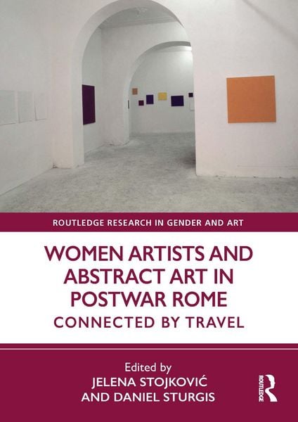 Produktbild: Women Artists and Abstract Art in Postwar Rome