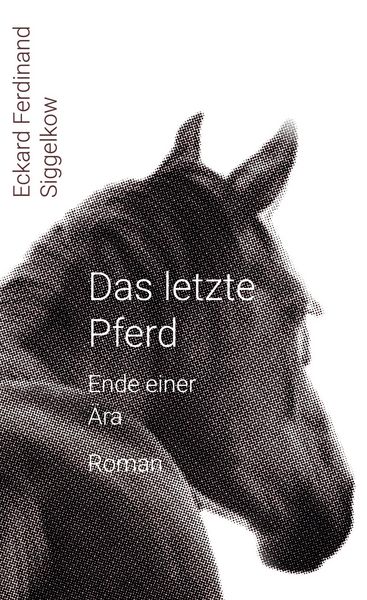 Produktbild: Das letzte Pferd
