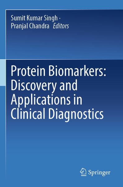 Produktbild: Protein Biomarkers: Discovery and Applications in Clinical Diagnostics