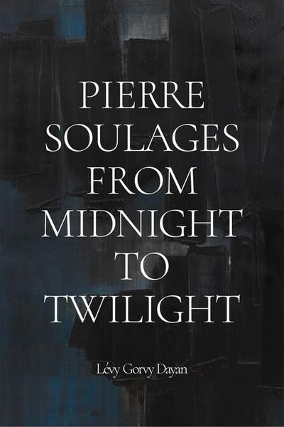 Produktbild: Pierre Soulages: From Midnight to Twilight