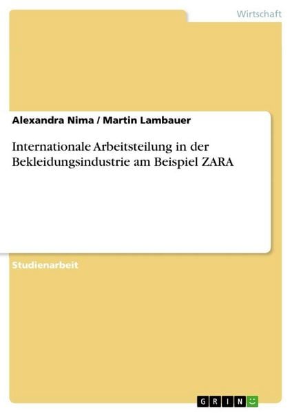 Produktbild: Internationale Arbeitsteilung in der Bekleidungsindustrie am Beispiel ZARA