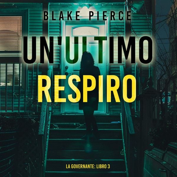 Produktbild: Un'Ultimo Respiro (La Governante: Libro 3)