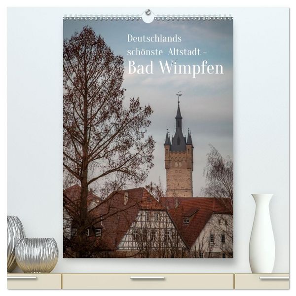 Produktbild: Deutschlands sch&ouml;nste Altstadt - Bad Wimpfen (hochwertiger Premium Wandkalender 2027 DIN A2 hoch), Kunstdruck in Hochglanz