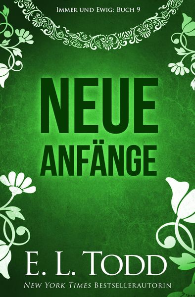 Produktbild: Neue Anf&auml;nge (F&uuml;r immer und ewig, #9)