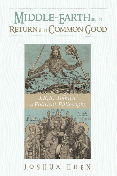 Produktbild: Middle-earth and the Return of the Common Good