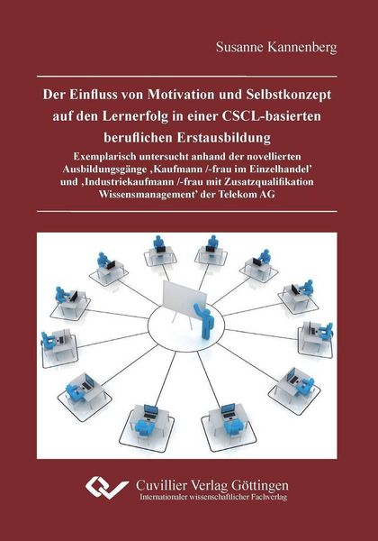 Produktbild: Der Einfluss von Motivation und Selbstkonzept auf den Lernerfolg in einer CSCL-basierten beruflichen Erstausbildung