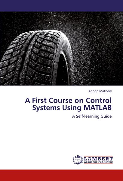 Produktbild: A First Course on Control Systems Using MATLAB