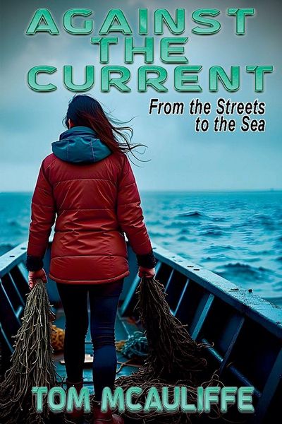 Produktbild: Against the Current - From the Streets to the Sea