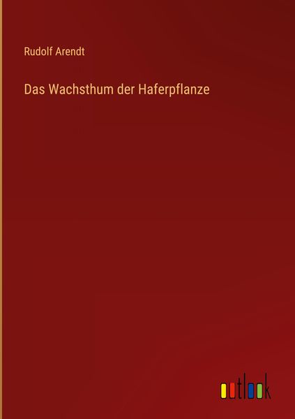 Produktbild: Das Wachsthum der Haferpflanze