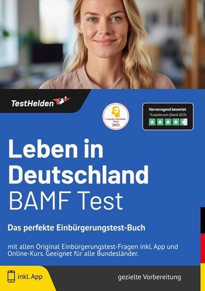 Produktbild: Leben in Deutschland BAMF Test: Das perfekte Einb&uuml;rgerungstest-Buch - mit allen