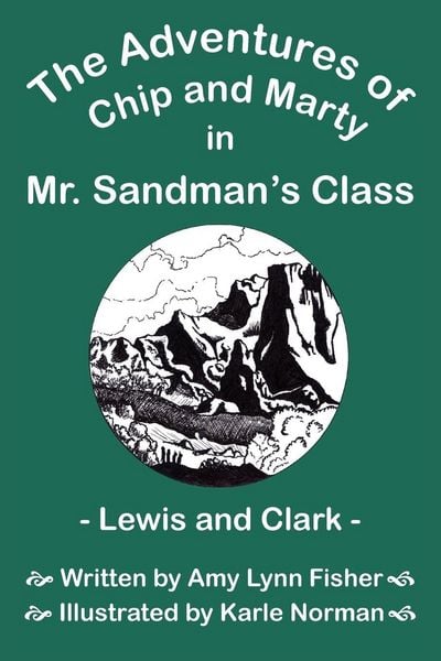 Produktbild: The Adventures of Chip and Marty in Mr. Sandman's Class Lewis and Clark