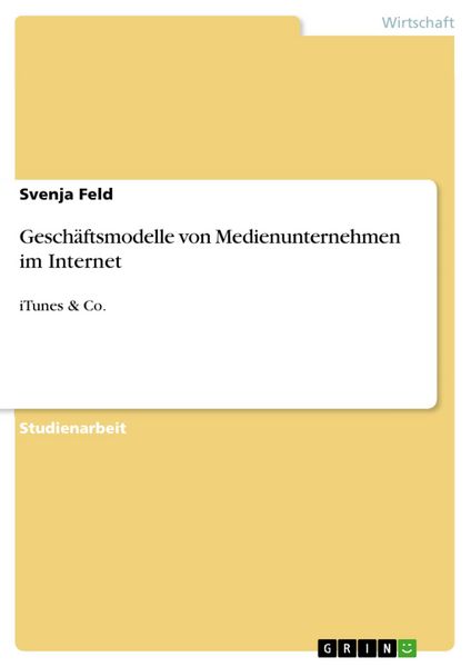 Produktbild: Gesch&auml;ftsmodelle von Medienunternehmen im Internet