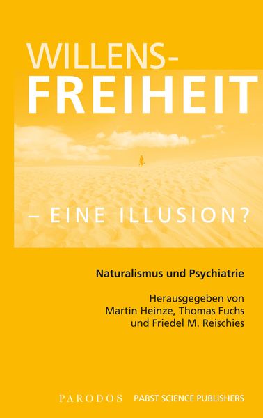 Produktbild: Willensfreiheit - eine Illusion?